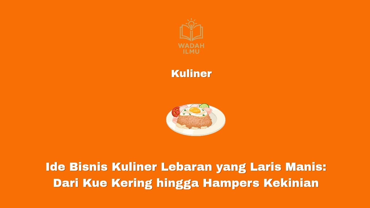 Ide bisnis kuliner Lebaran kue kering dan hampers