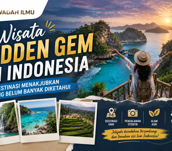 Wisata Hidden Gem di Indonesia: Destinasi Menakjubkan yang Belum Banyak Diketahui